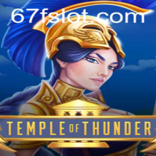 Temple of Thunder: Unveiling the Mystery of the Game with the Code 67F