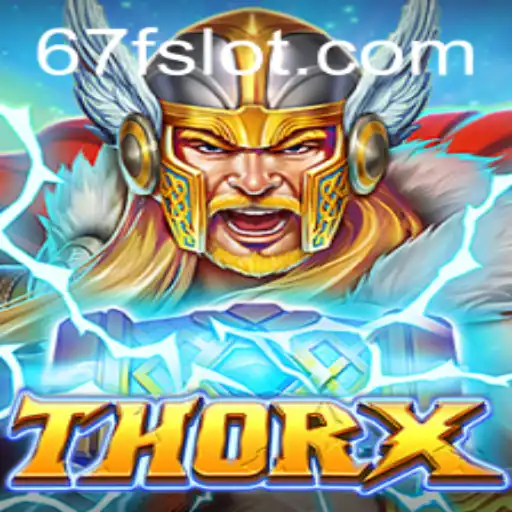 Discover the Thrilling World of ThorX and the Epic Quest of 67F